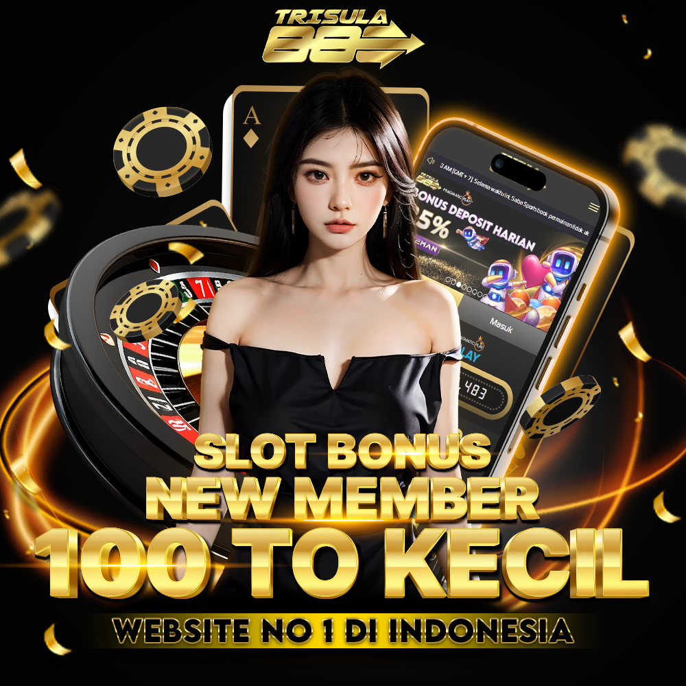 SLOT BONUS - Website Bonus New Member 100 TO Kecil 3x 5x 7x 10x Di Awal